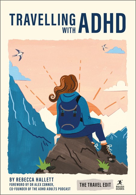 Rough Guides Travel Edit: Travelling with ADHD Paperback by Rough Guides