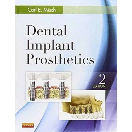 Dental Implant Prosthetics 2nd edition Hardcover h583 gallery