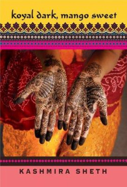 Koyal Dark, Mango Sweet Hardcover Kashmira Sheth