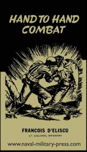 Hand to Hand Combat 9781474535823 by D’Eliscu, Francois