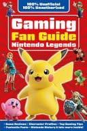 Gaming Fan Guide Nintendo Legends (100% Unofficial Gaming Guides), Robson, Eddie