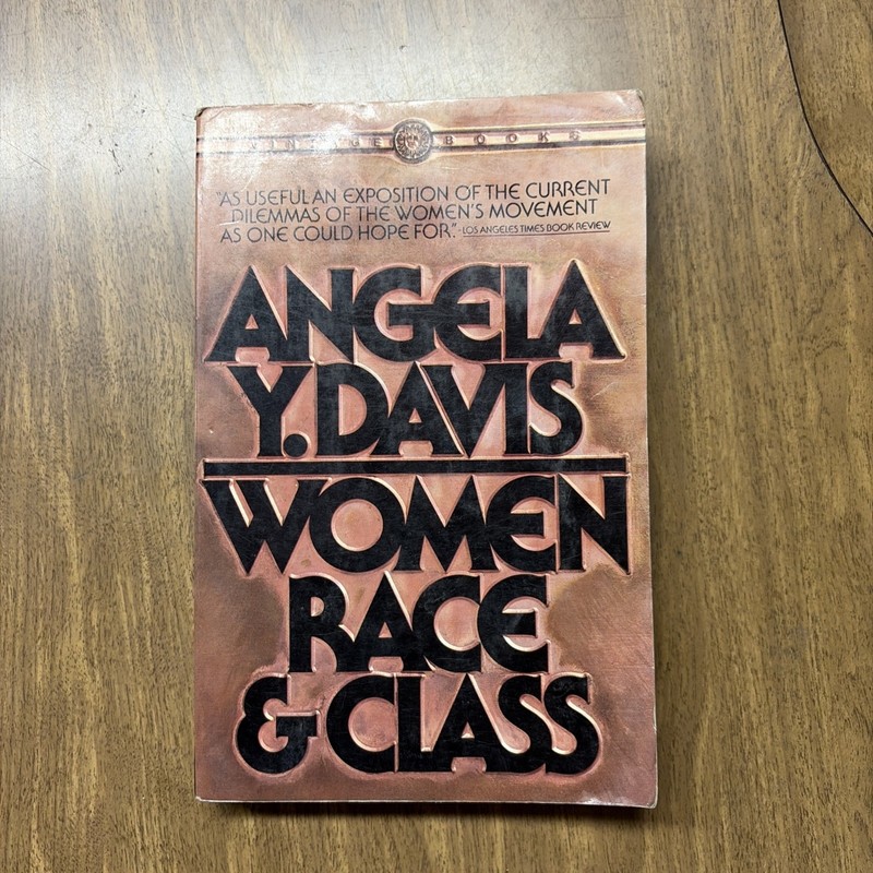 Women, Race & Class by Davis, Angela Y.