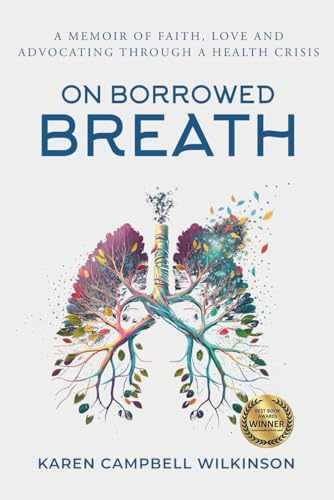 On Borrowed Breath: A – Paperback, by Campbell Wilkinson Karen – Very Good