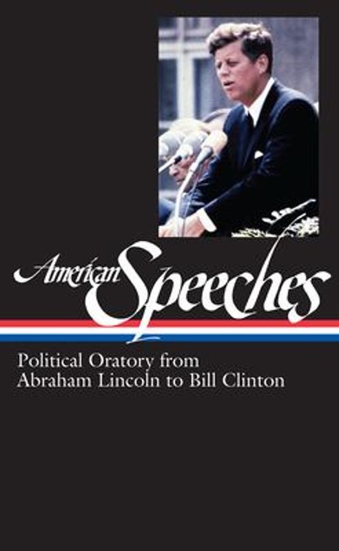 American Speeches Vol. 2 LOA #167 : Political Oratory from Abraha