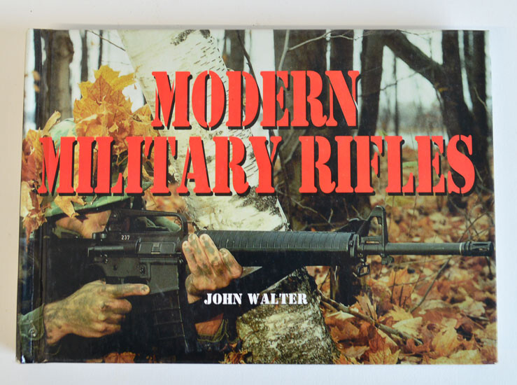 Modern Military Rifles By: John Walter