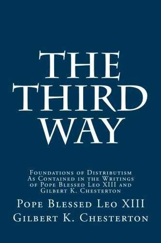 The Third Way: Foundations of – Paperback, by Chesterton Gilbert K.; – Very Good
