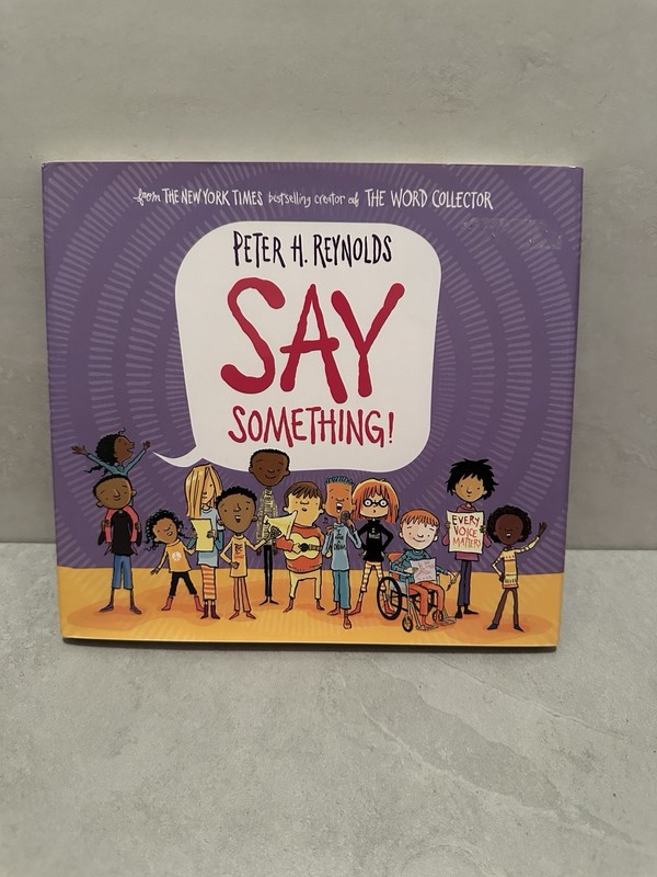 Say Something by Reynolds, Peter H.