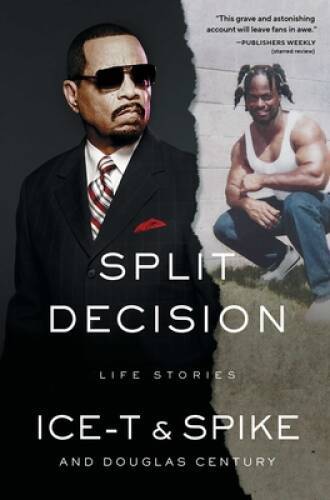 Split Decision: Life Stories – Hardcover By Ice-T – VERY GOOD