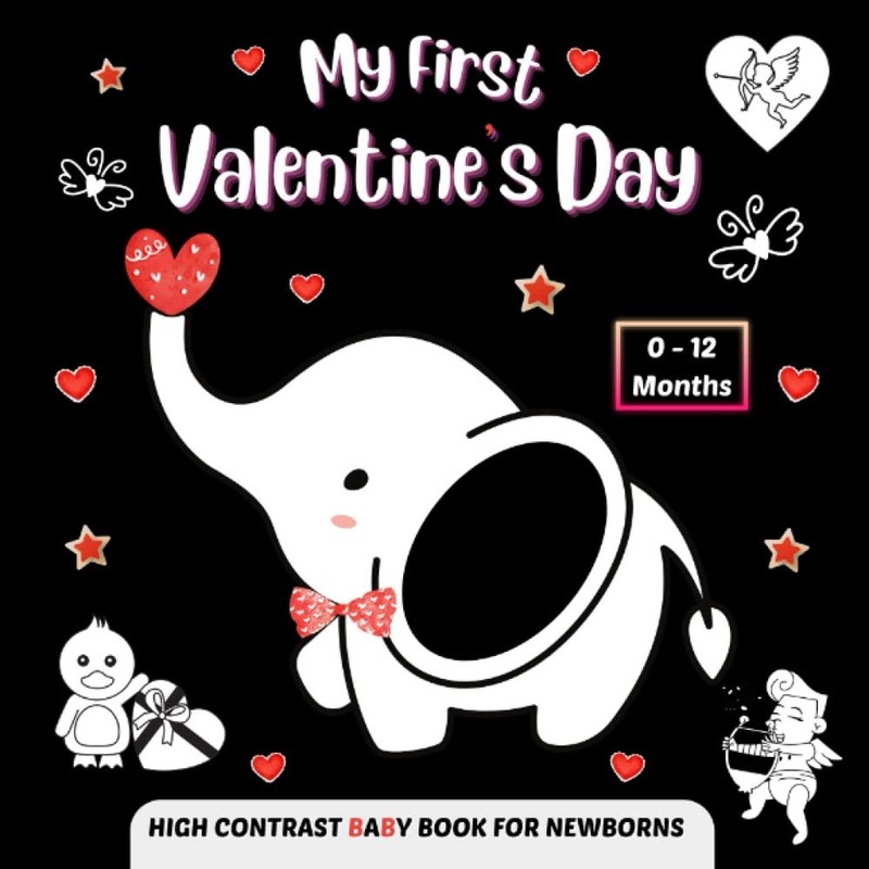 My First Valentine’s Day, High Contrast Baby Book for Newborns, 0-12 Months:…