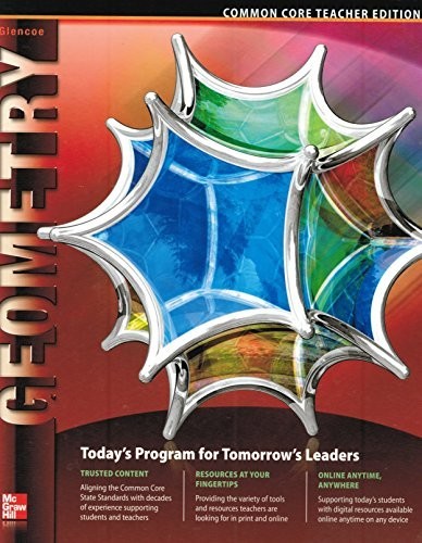 Glencoe Geometry, Common Core Teacher Edition McGraw Hill