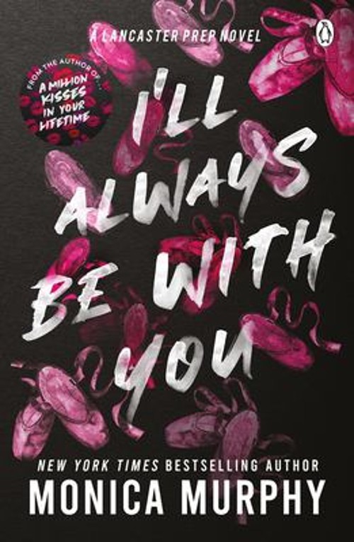 I’ll Always Be With You Paperback Monica Murphy