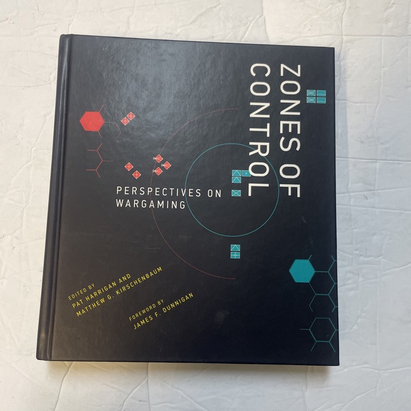 Zones of Control: Perspectives on Wargaming (Game Histories) hardcover