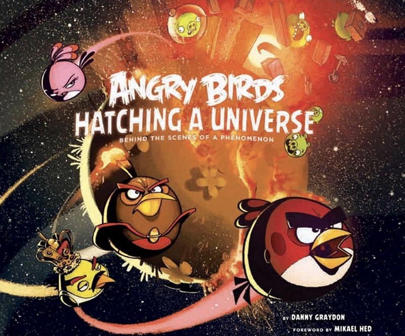 Angry Birds : Hatching a Universe by Danny Graydon (2013, Hardcover)