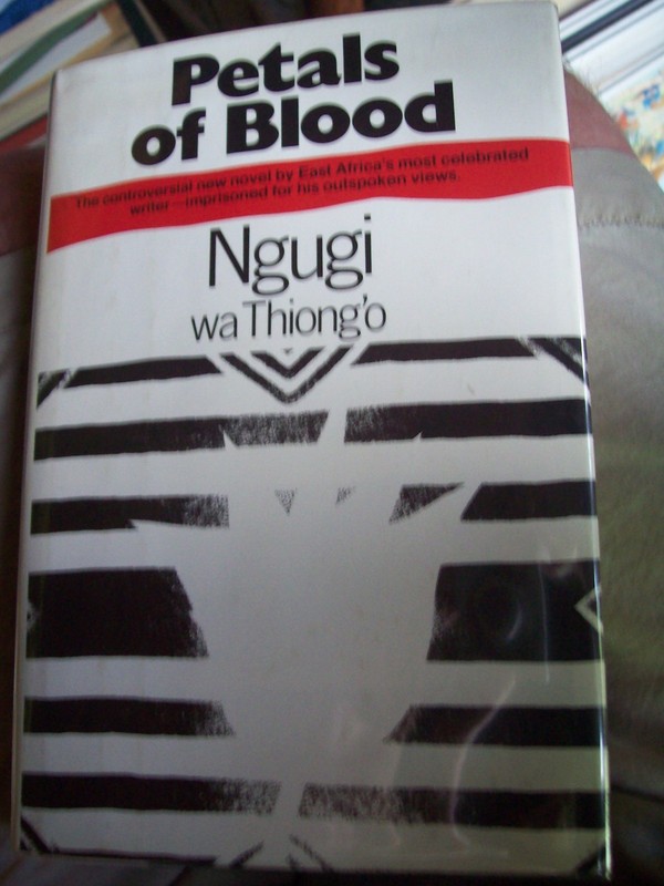 Vintage First Edition PETALS OF BLOOD Ngugi Wa Thiong’o Kenya Uganda 1970s 1980s