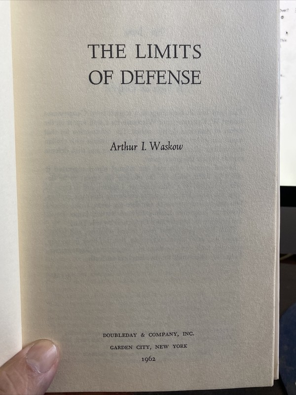 The Limits Of Defense By Arthur I Waskow. Intro By David Riesman Hardcover gallery