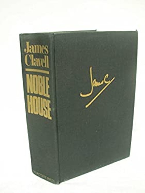 Noble House : A Novel of Contemporary Hong Kong Hardcover James C