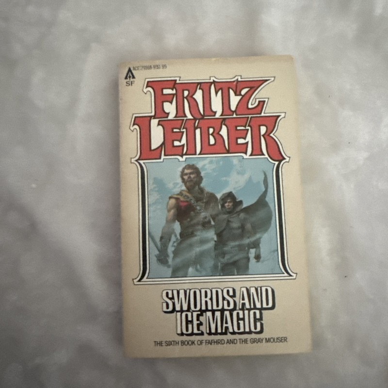 Swords and Ice Magic by Fritz Leiber 1979 E. second printing