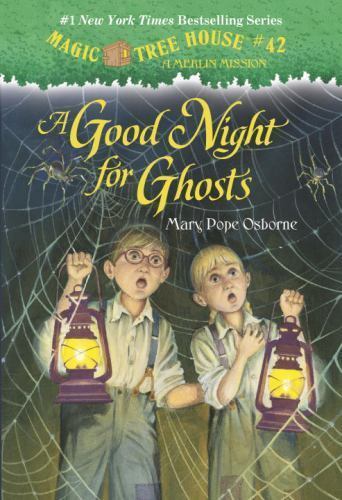 A Good Night for Ghosts; Magic Tree House Merlin- 0375856498, paperback, Osborne