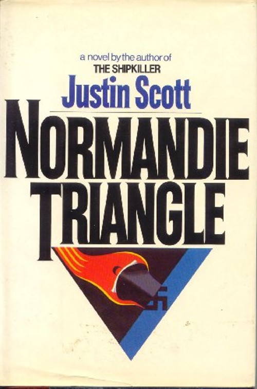 Normandie Triangle Mass Market Paperbound Justin Scott