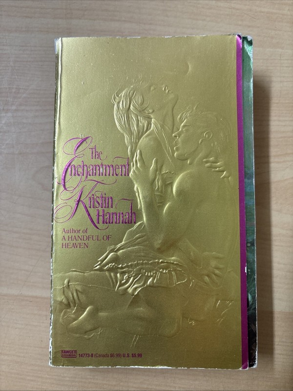 Enchantment by Kristin Hannah 1992 Paperback First Edition Fawcett Gold Medal