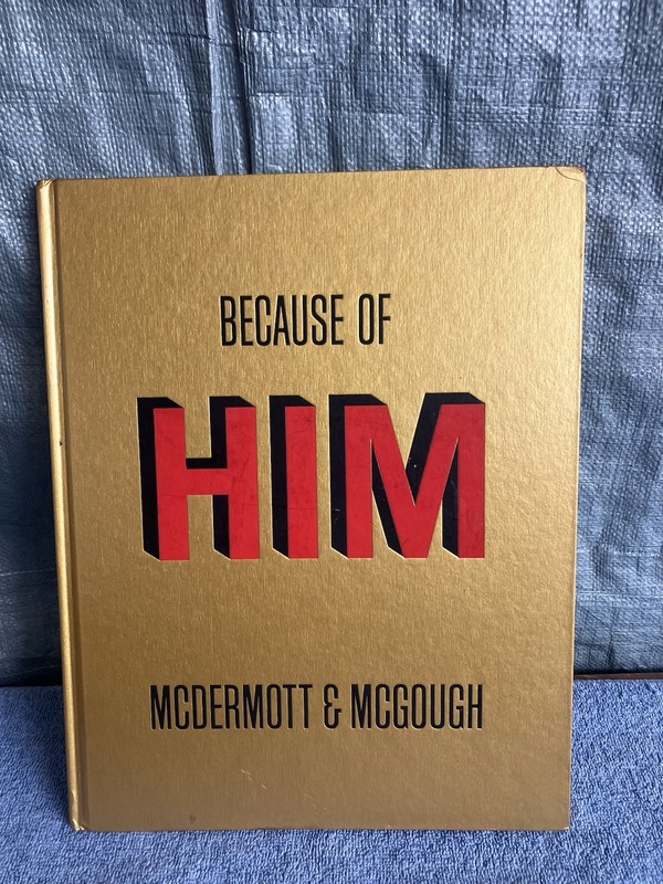 McDermott & Mcgough Because Of Him Hardcover Wayne Koestenbaum