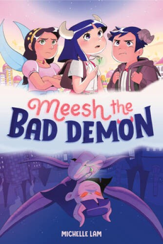 Meesh the Bad Demon 1 – Paperback By Lam, Michelle – ACCEPTABLE
