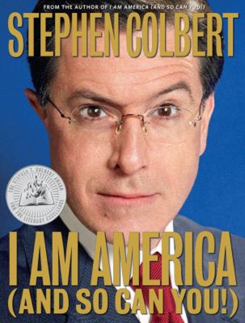 I Am America and So Can You! Hardcover Stephen Colbert