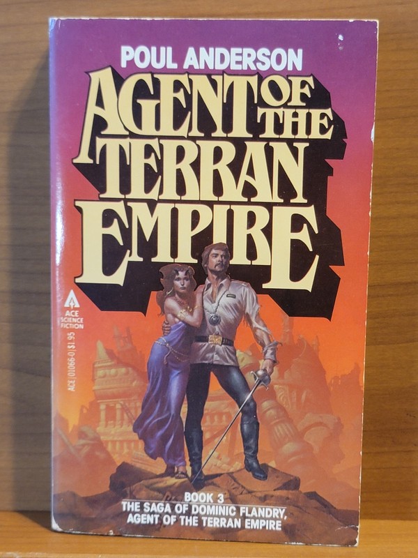 Agents of the Terran Empire by Poul Anderson Ace 180 Unread Michael Whelan Cover