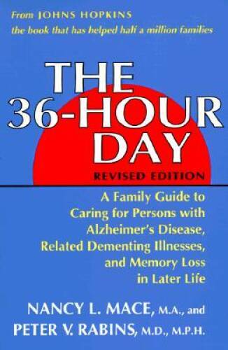 The 36-Hour Day: A Family Guide to Caring for Persons With Alzheime – ACCEPTABLE