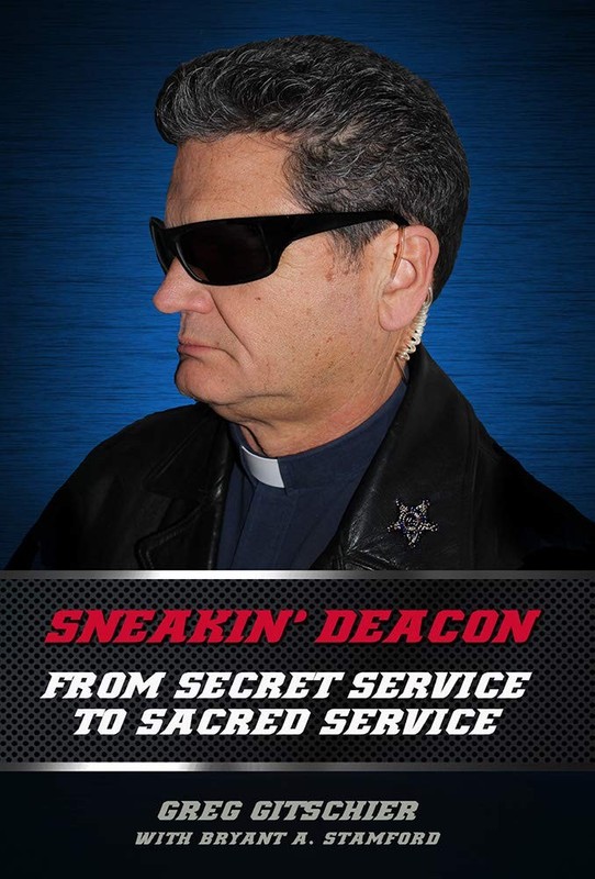 Sneakin’ Deacon: From Secret Service to Sacred Service