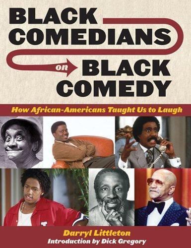 Black Comedians on Black Comedy by Darryl J. Littleton (2006, Hardcover)