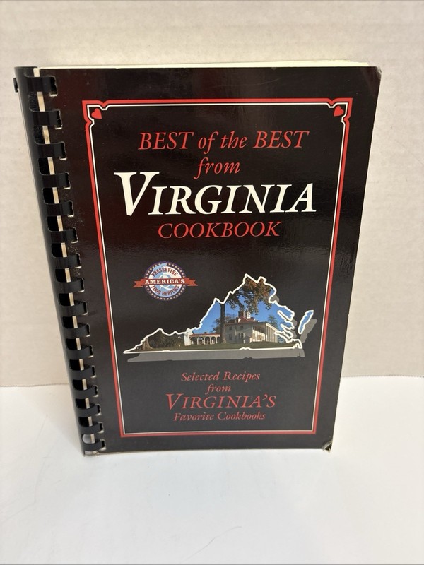 Best of the Best from Virginia Spiral Bound Cookbook 9th Printing 2001