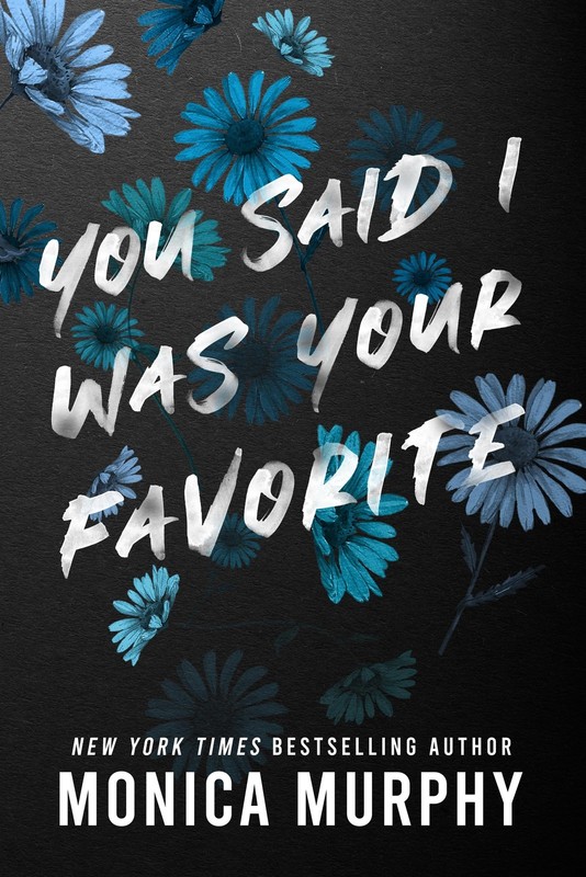 You Said I Was Your Favorite (Lancaster Prep, 5)