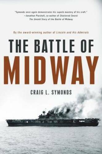 The Battle of Midway (Pivotal Moments in American History) – Paperback – GOOD