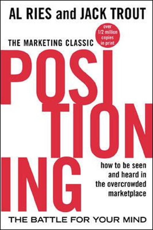 Positioning: the Battle for Your Mind Paperback Jack, Ries, Al Tr