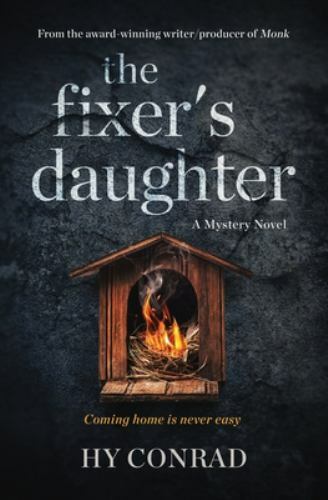 The Fixer’s Daughter-A Mystery Novel by Hy Conrad (2020 Trade Paperback) HH 7600