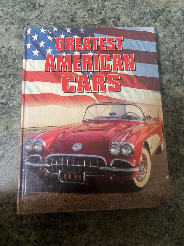 Greatest American Cars : 1900 to 2000 – Colin Gower (Hardcover, 2004, DJ)