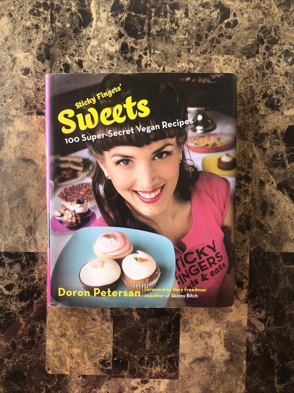 Sticky Fingers’ Sweets: 100 Super-Secret Doron Petersan 2012 Hardcover Dust Jack