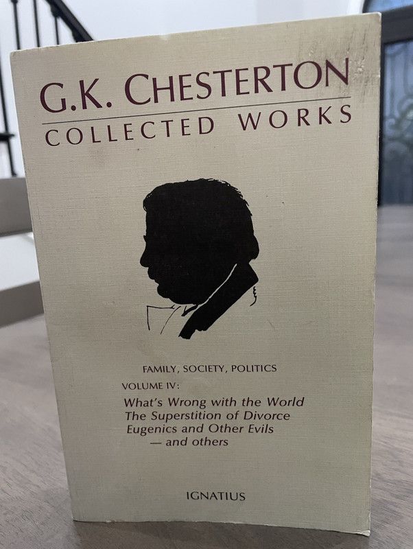 G.K. Chesterton Collected Works Vol 4 What’s Wrong with the World PB 1987