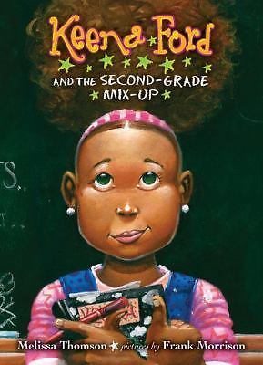 Keena Ford and the Second Grade Mix-up – 9780803732636, hardcover, Thomson