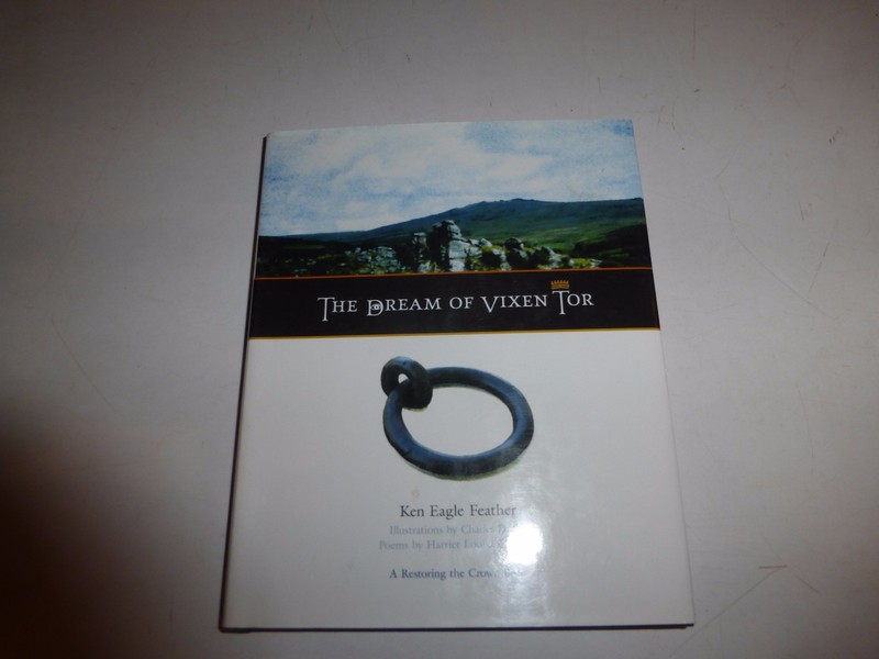 The Dream of Vixen Tor by Ken Eagle Feather, HBDJ 2001 1st Edition B287