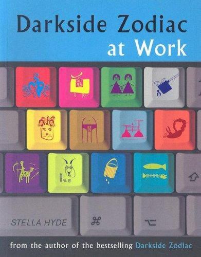 DARKSIDE ZODIAC AT WORK By Stella Hyde PAPERBACK BOOK