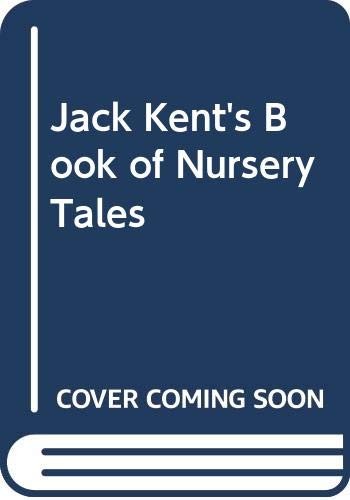 Jack Kent’s Book of Nursery Tales
