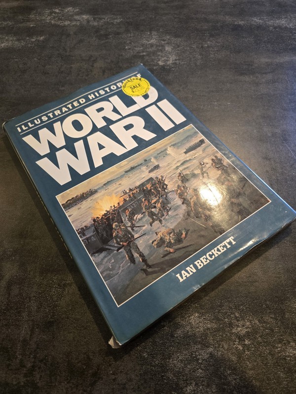 Illustrated History of World War II - Ian Beckett- 1988 - Hardcover - Used gallery