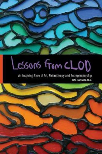 Lessons from Clod by Hal O. Hanson (2013, Hardcover)