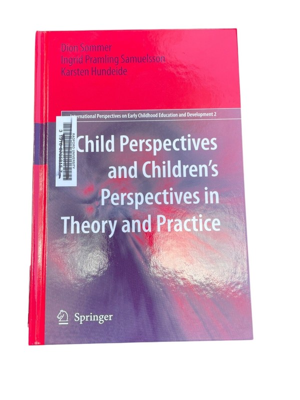 Child Perspectives and Children’s Perspectives in Theory and Practice Sommer