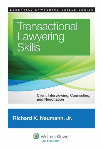 Transactional Lawyering Skills; Essential Law- Richard K. Neumann Jr, paperback