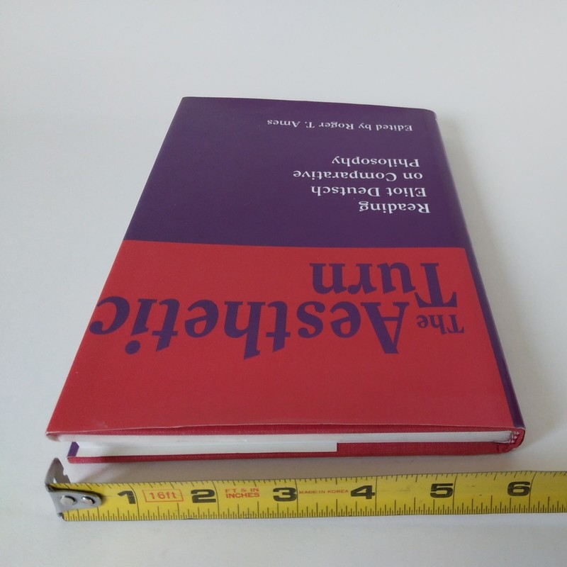 2000 The Aesthetic Turn-Reading Eliot Deutsch On Comparative Philosophy HC DJ VG gallery