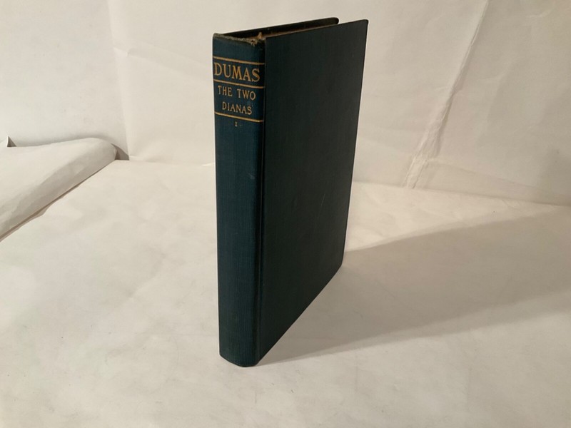 The Works of Alexandre Dumas 1902 *The Two Dianas Vol. I* P. F. Collier & Son 1