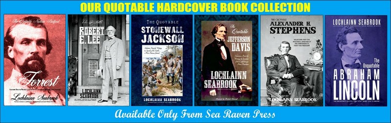 The Sea Raven Press Quotable Civil War Collection By L Seabrook 6 Hardcovers